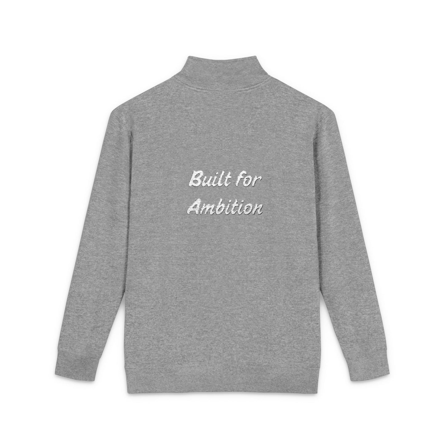Built for Ambition Embroidery Fleece Pullover White Font